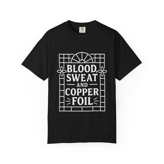 Unisex Graphic T-shirt - Blood, Sweat, and Copper Foil - Gift for Crafters, Creative Expression, Art Lovers, DIY Enthusiasts, [...]