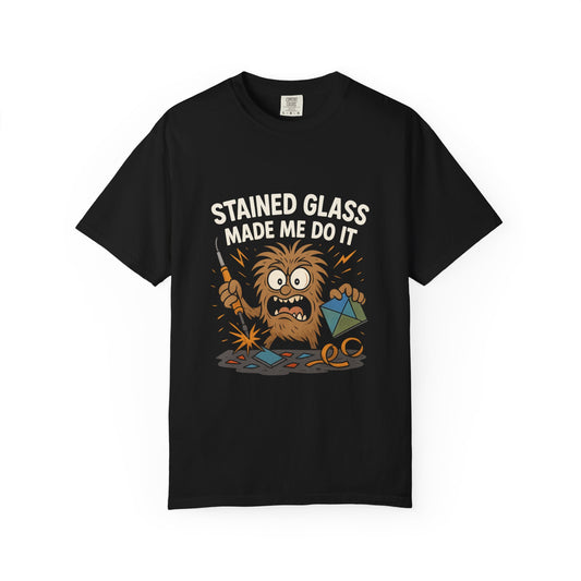 Funny Crafting T-Shirt | Stained Glass Made Me Do It | Gift for Crafters | Unisex Tee | Artsy Apparel | Humor Shirt